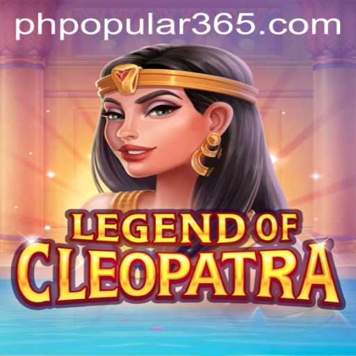 Explore the World of LegendOfCleopatra: A Modern Gaming Marvel